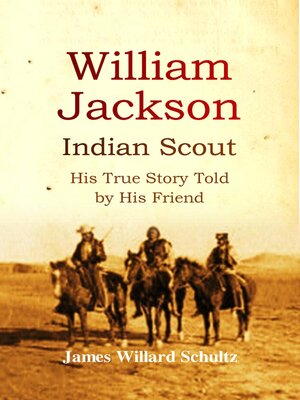 cover image of William Jackson, Indian Scout